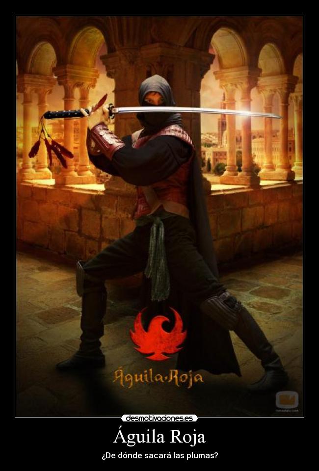 Águila Roja - ¿De dónde sacará las plumas?