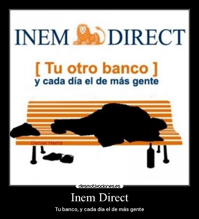 carteles inem direct banco mas gente desmotivaciones