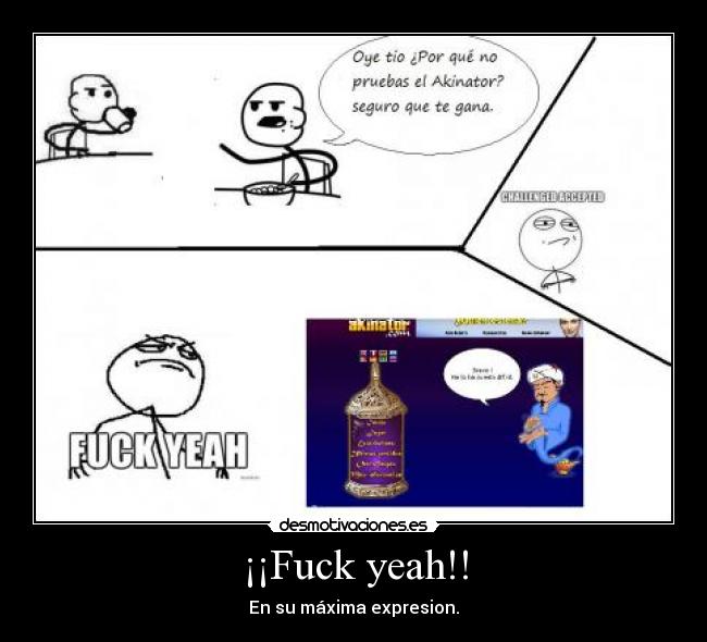 ¡¡Fuck yeah!! - En su máxima expresion.