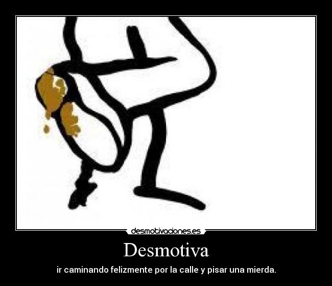 carteles desmotiva desmotivaciones