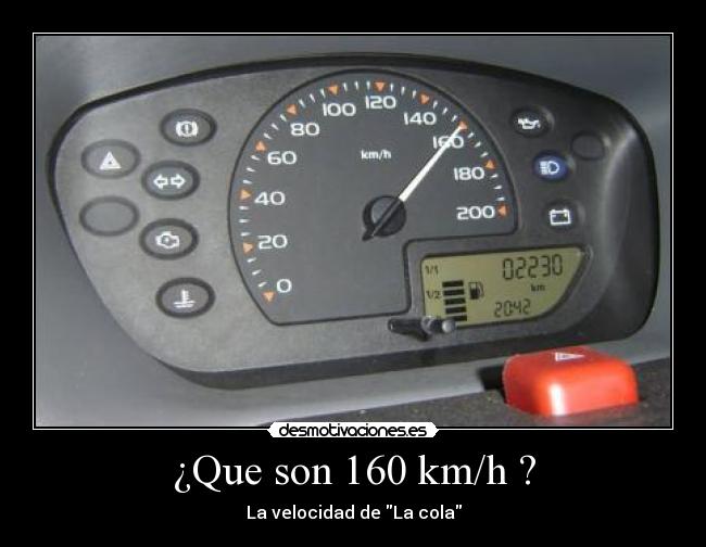 ¿Que son 160 km/h ? - 