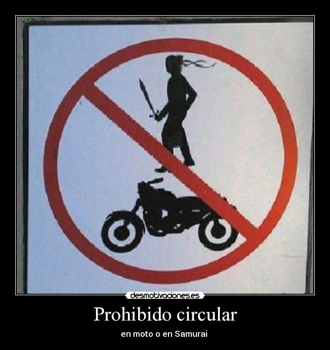 Prohibido circular - 