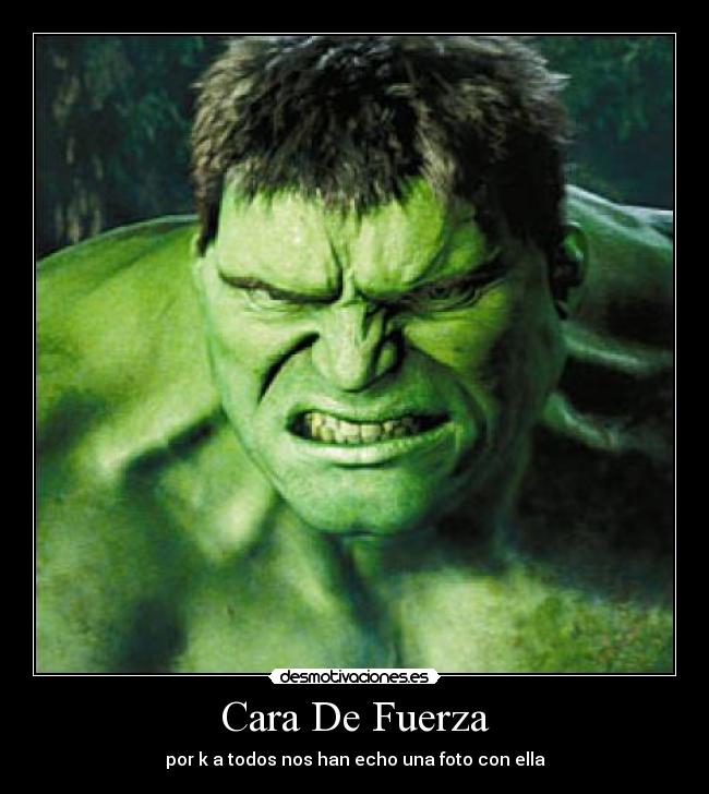 Cara De Fuerza - 