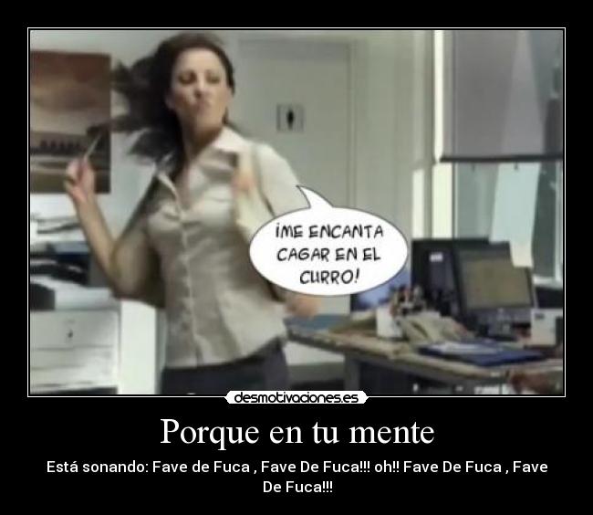 carteles fave fuca desmotivaciones