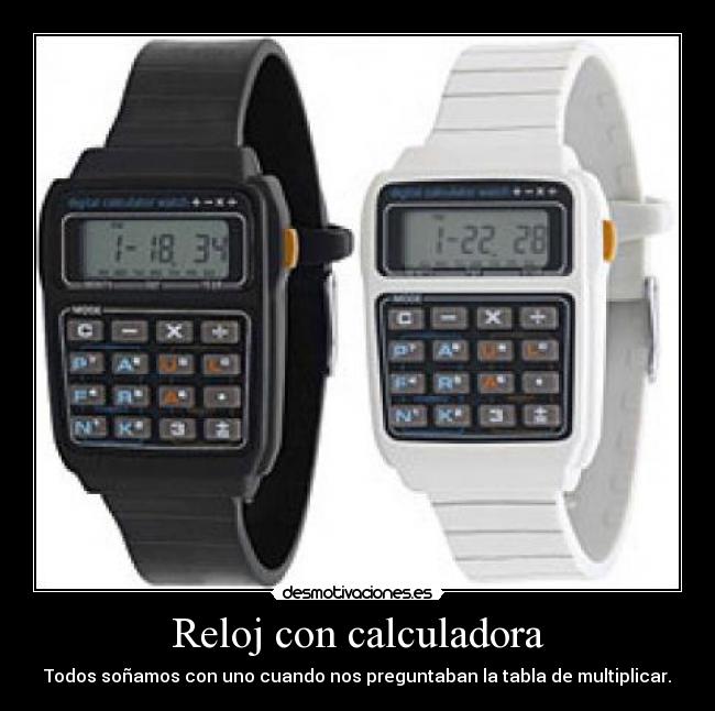 Reloj con calculadora - 