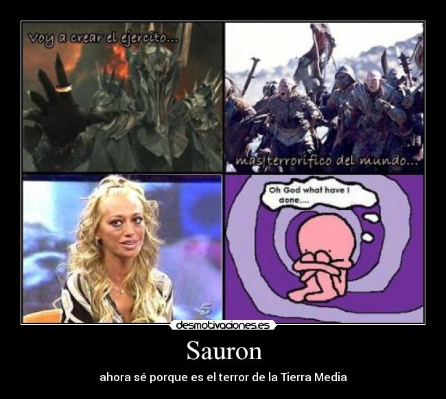 Sauron - ahora sé porque es el terror de la Tierra Media