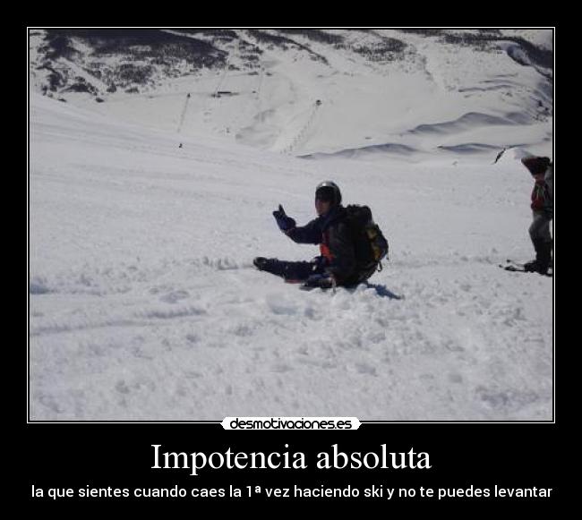 carteles ski caida impotencia absoluta desmotivaciones