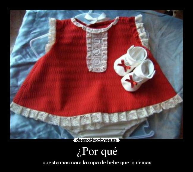 ¿Por qué - cuesta mas cara la ropa de bebe que la demas
