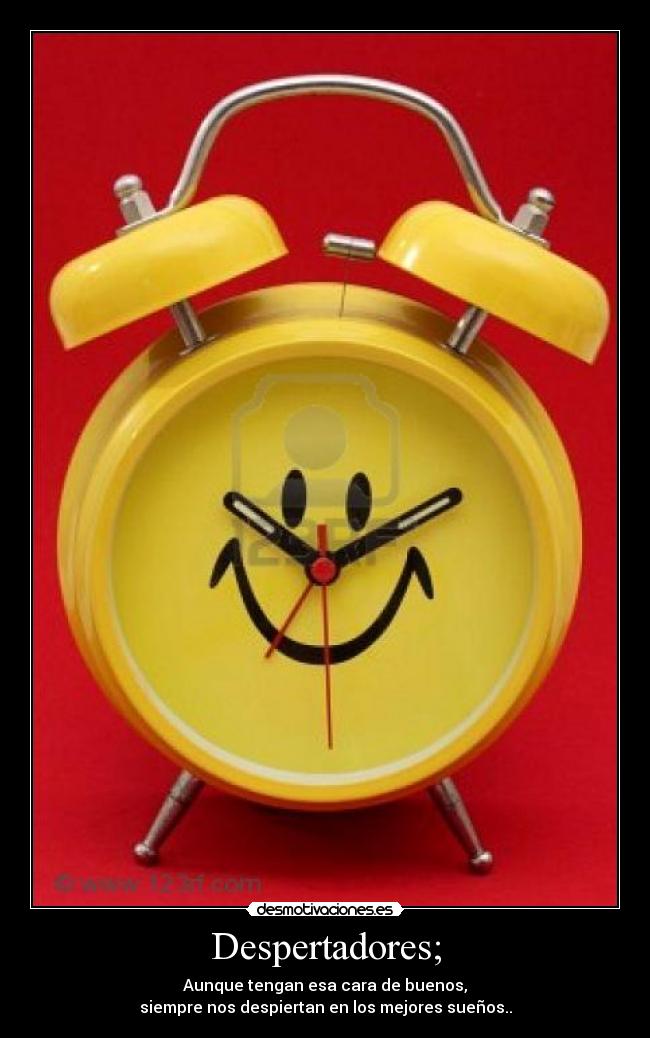 Despertadores; - 