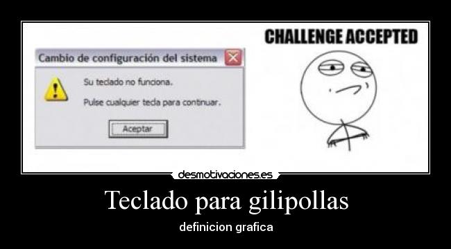 Teclado para gilipollas - definicion grafica