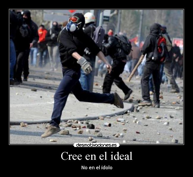 Cree en el ideal - 