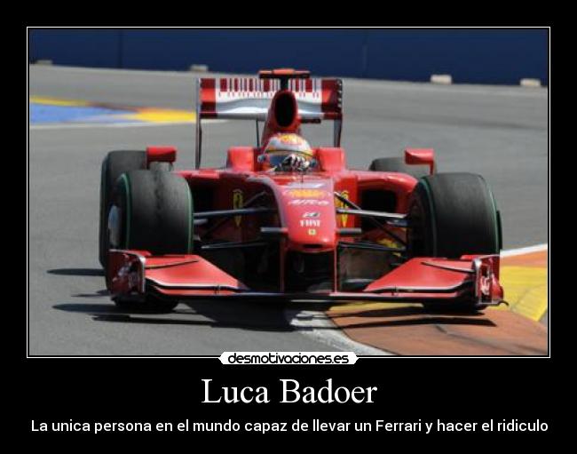 Luca Badoer - La unica persona en el mundo capaz de llevar un Ferrari y hacer el ridiculo