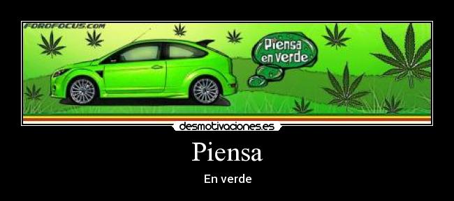 carteles piensa verde desmotivaciones