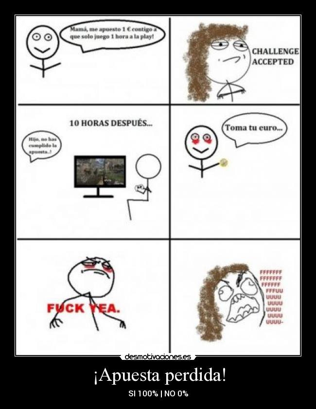 ¡Apuesta perdida! -
