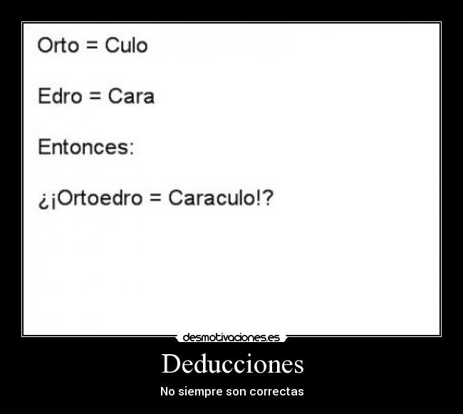Deducciones - No siempre son correctas