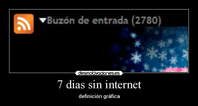 7 dias sin internet - definición gráfica