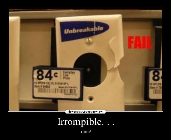 Irrompible. . . - 
