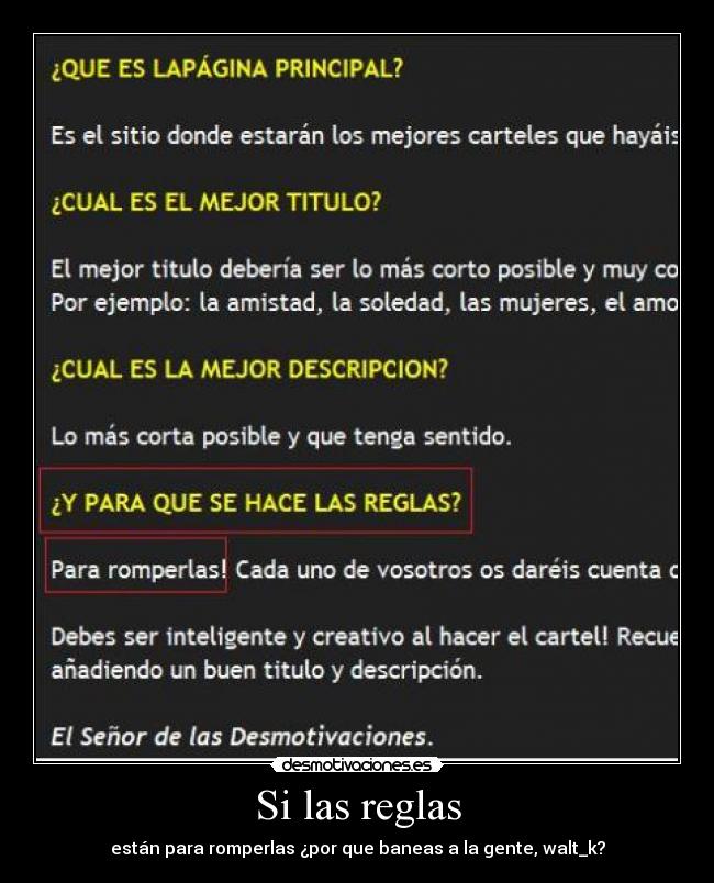 Si las reglas -