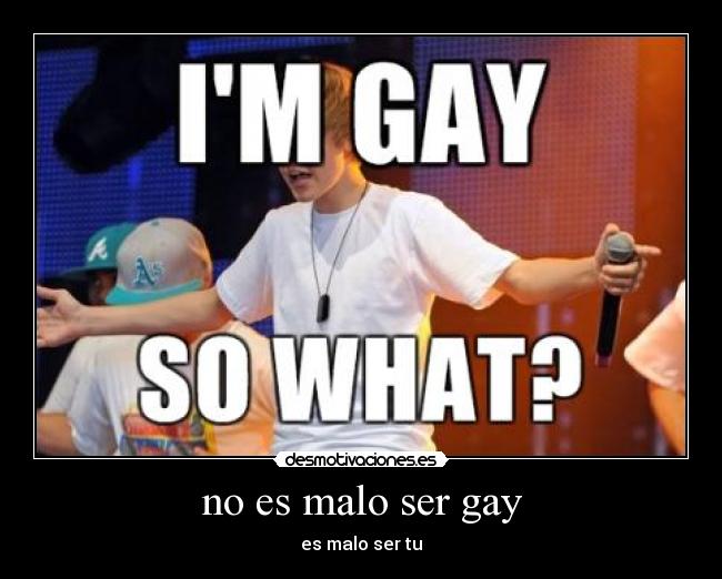no es malo ser gay -
