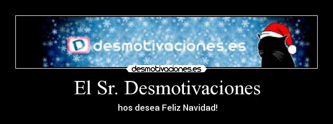 El Sr. Desmotivaciones -