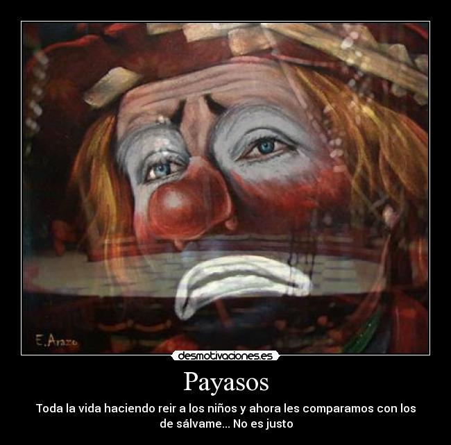 carteles dignidad para payasoorg desmotivaciones