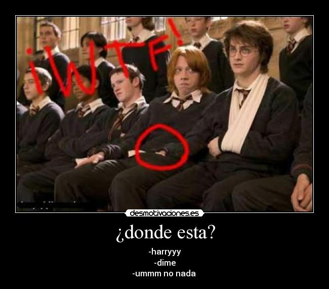 ¿donde esta? - -harryyy
-dime
-ummm no nada 