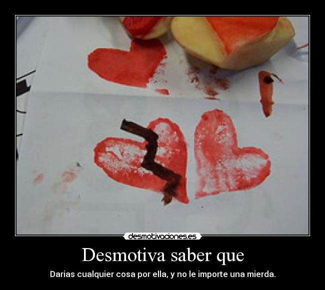 Desmotiva saber que -