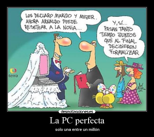 La PC perfecta - solo una entre un millón