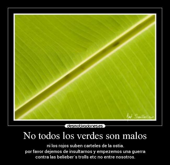 No todos los verdes son malos -