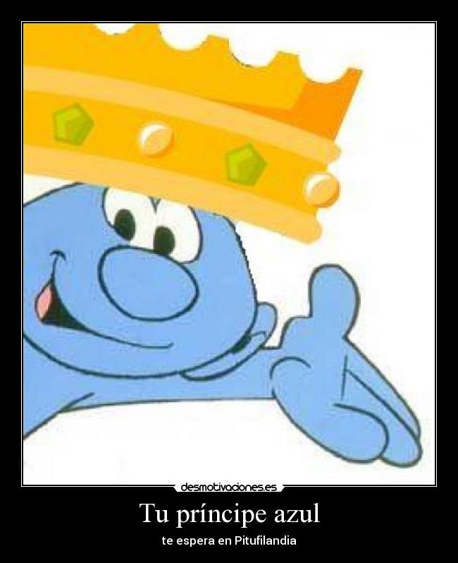 Tu príncipe azul - te espera en Pitufilandia