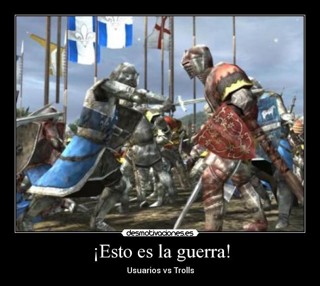¡Esto es la guerra! -