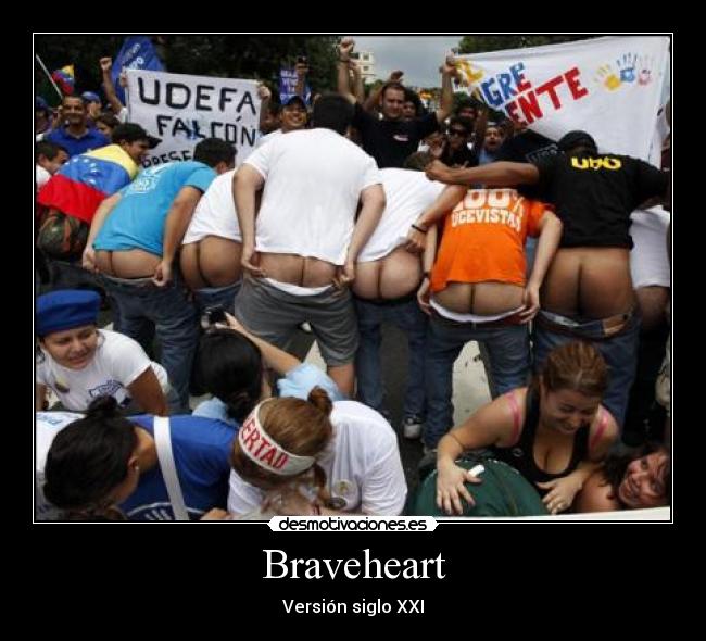 Braveheart - Versión siglo XXI