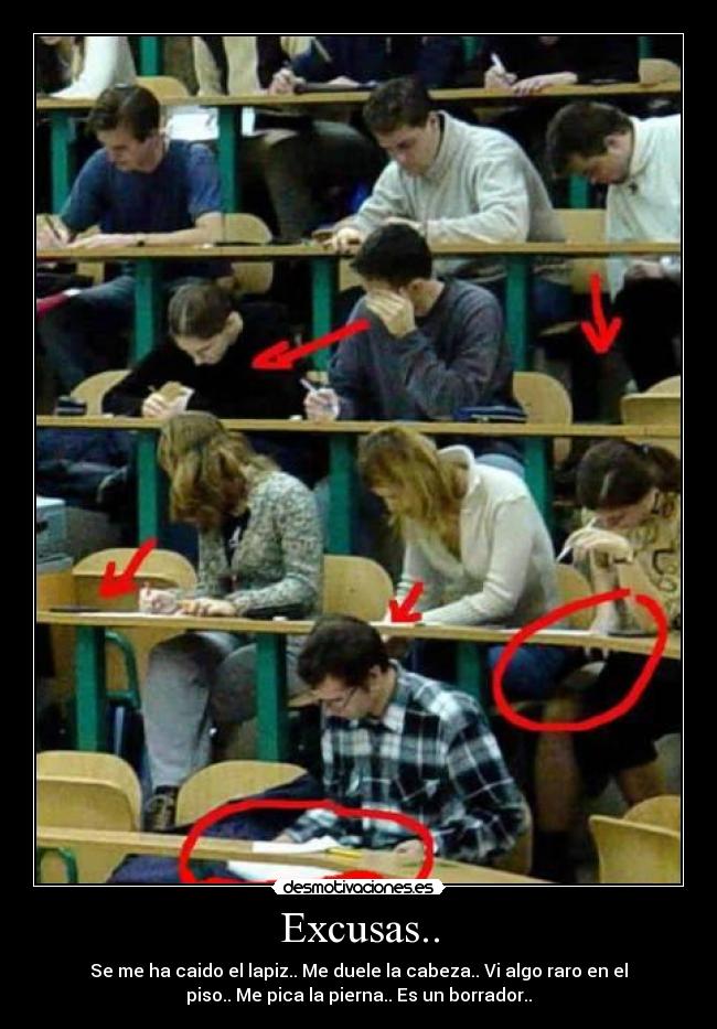 Excusas.. -