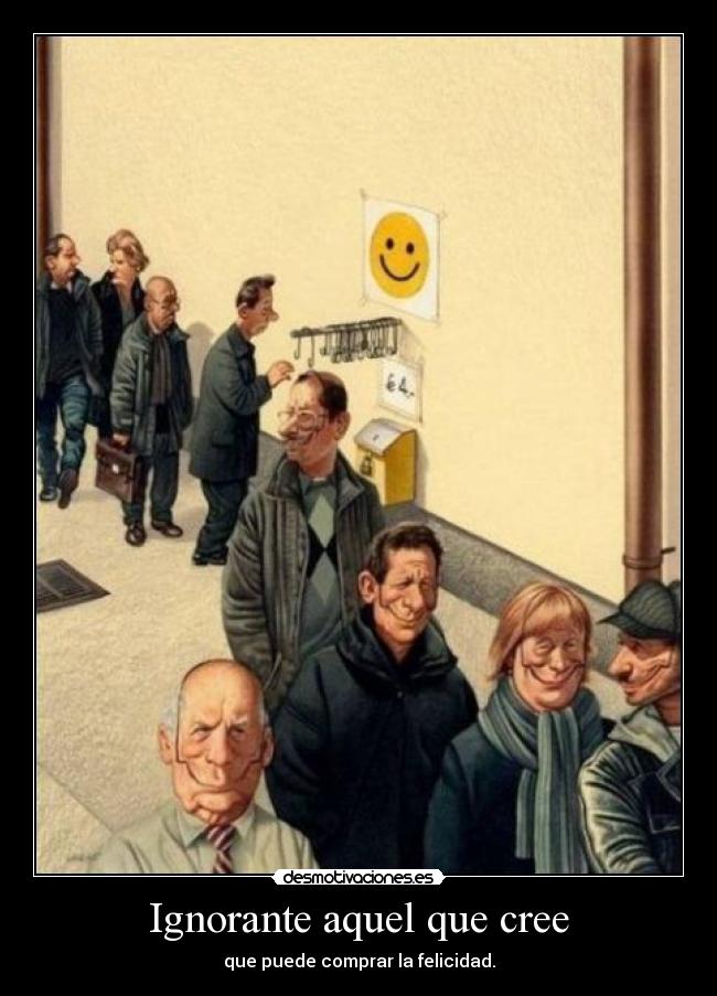 carteles feliz consumismo zorra implakable desmotivaciones