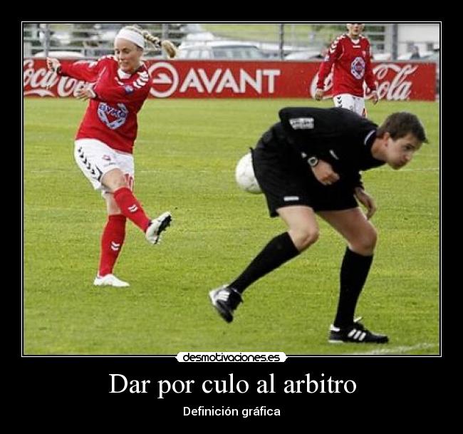 Dar por culo al arbitro - 