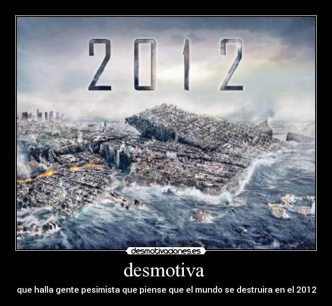 carteles 2012 desmotivaciones