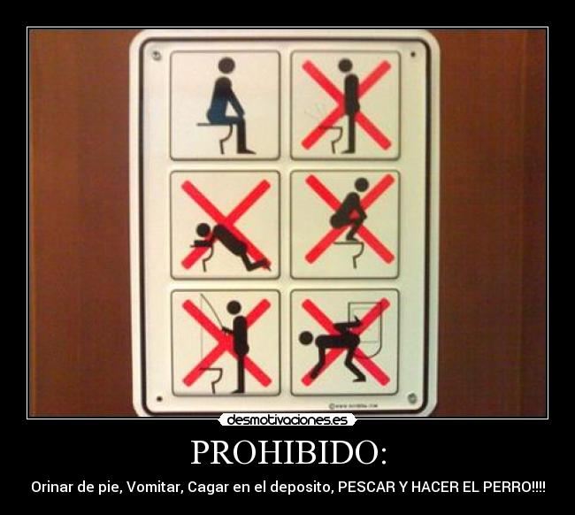 PROHIBIDO: -
