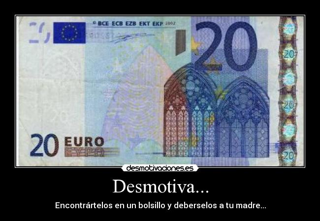 carteles 20eur desmotivaciones