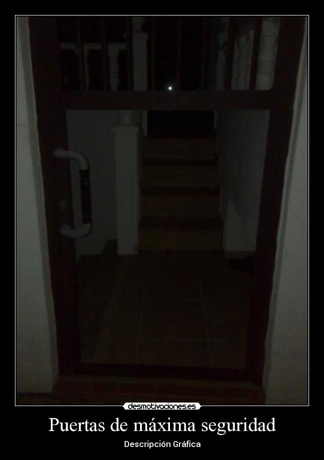 carteles puertas maxima seguridad desmotivaciones