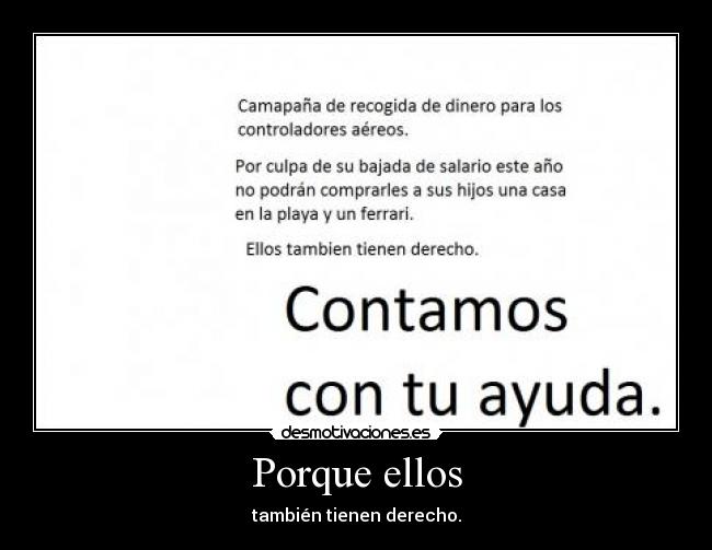 Porque ellos - también tienen derecho.