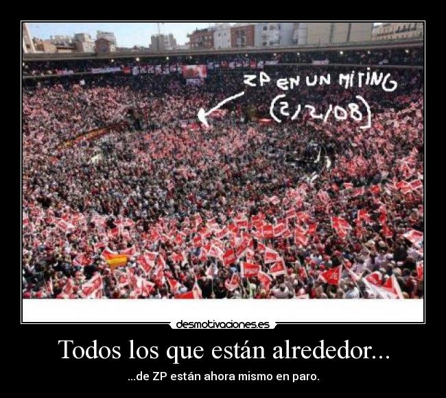 carteles paro psoe politica palza toros zapatero desmotivaciones