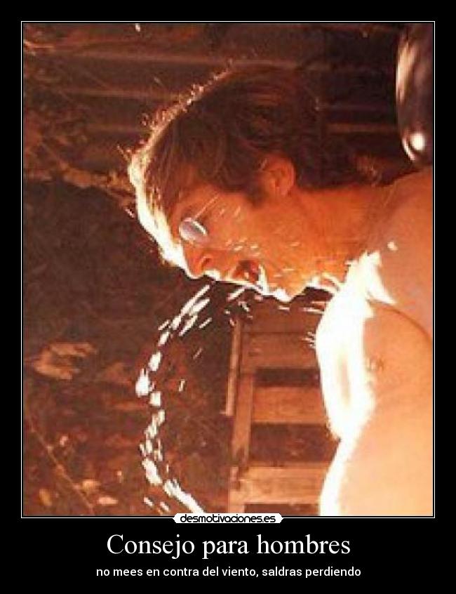 Consejo para hombres - no mees en contra del viento, saldras perdiendo