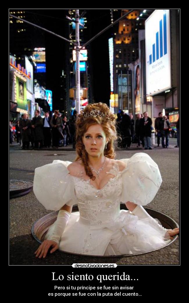 Lo siento querida... -