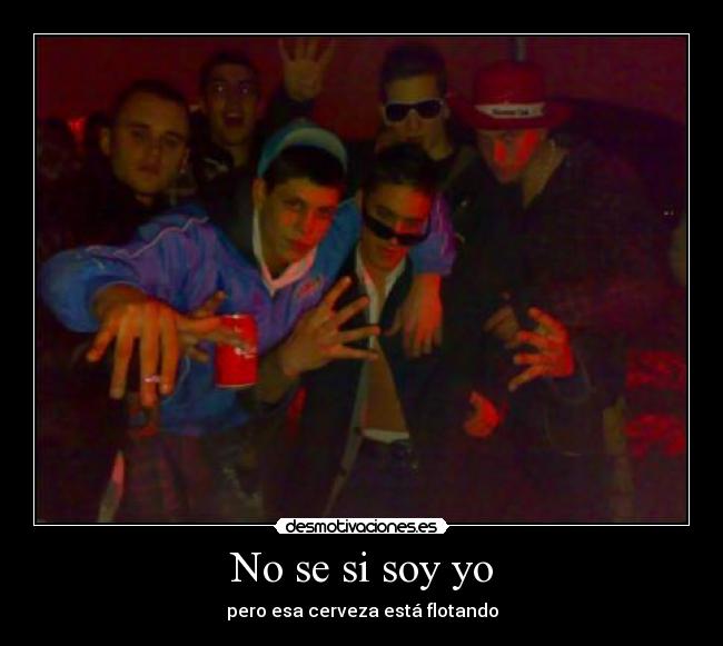 No se si soy yo - pero esa cerveza está flotando
