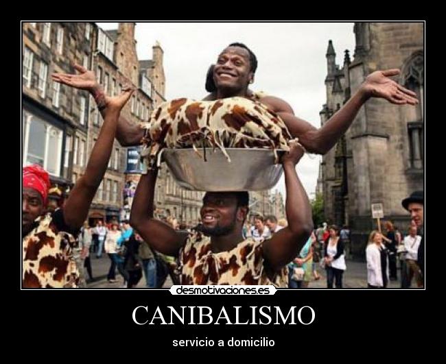 CANIBALISMO - 