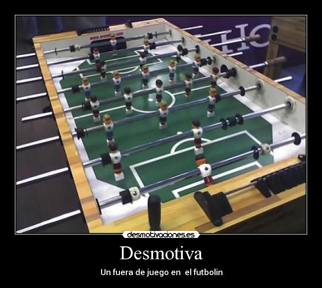 Desmotiva - Un fuera de juego en el futbolin