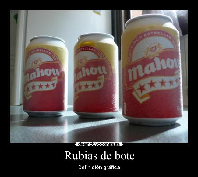 Rubias de bote - 