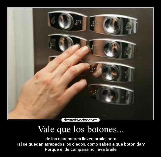 carteles vale que los botones desmotivaciones