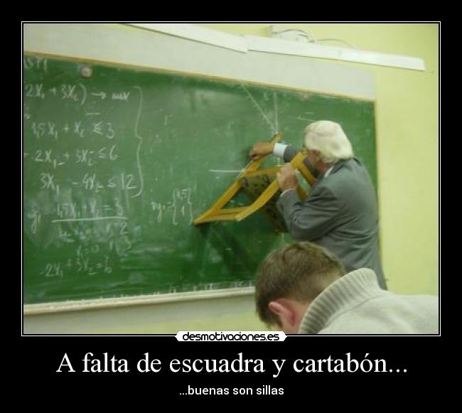 A falta de escuadra y cartabón... -