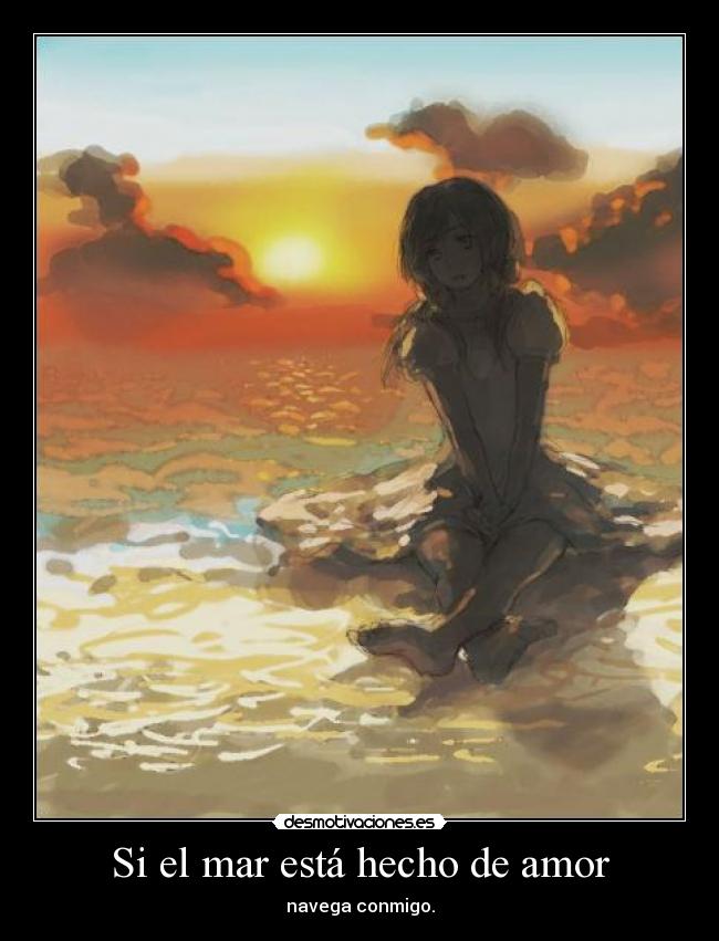 carteles amor luckylucifer mar amor navergar conmigo desmotivaciones